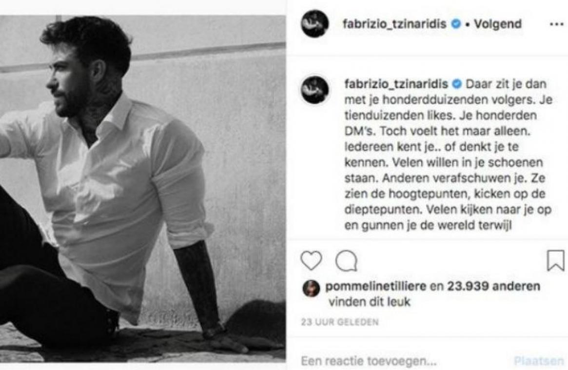 Fabrizio zit er helemaal door: "Honderdduizenden volgers, maar het voelt maar alleen"