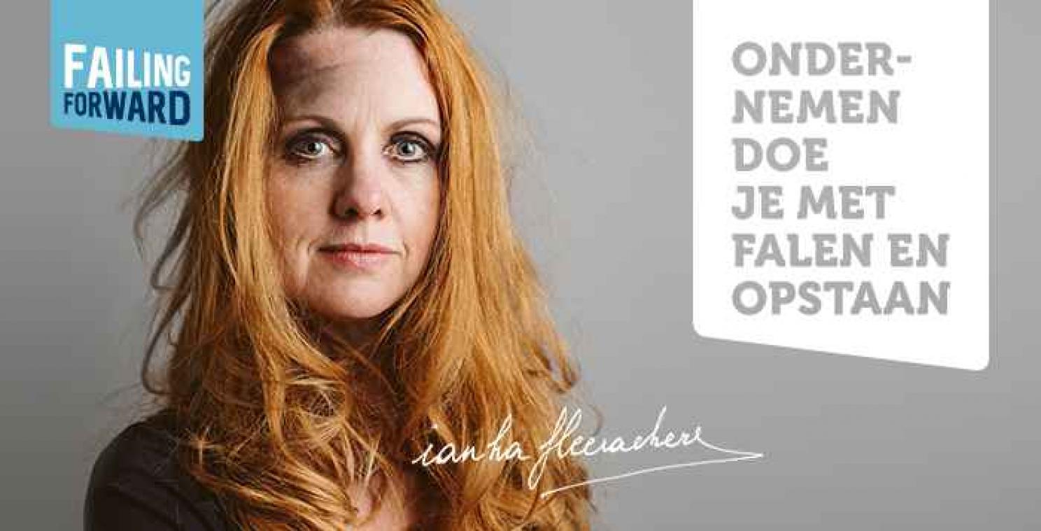 Ianka Fleerackers: "Succes zonder falen is alleen maar geluk"