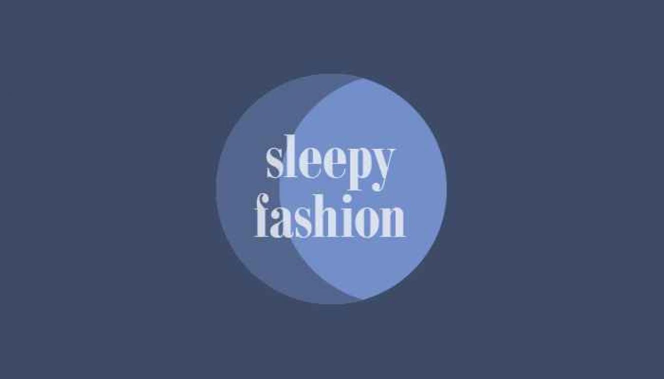 Sleepy Fashion