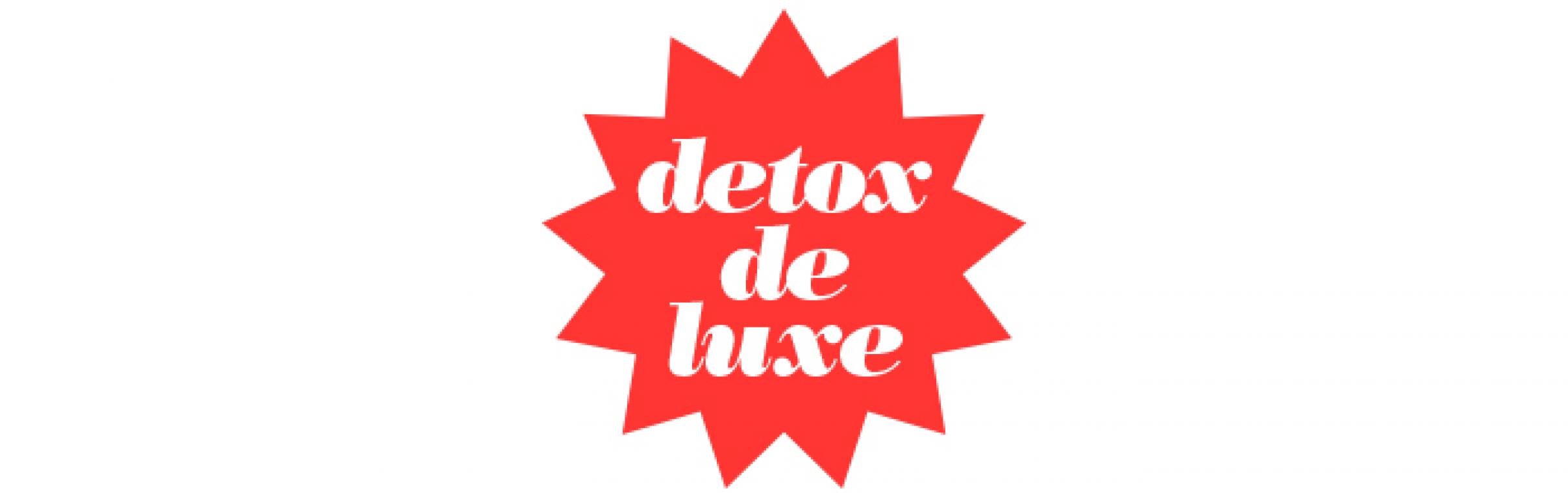 Detox de luxe - Detox & Relax